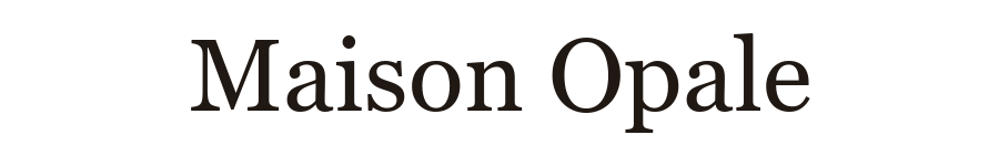 Maison Opale